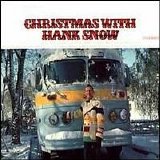 Hank Snow (52) - Christmas With Hank Snow