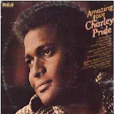 Charley Pride (28) - Amazing Love