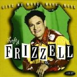 Lefty Frizzell (17) - Give Me More, More, More