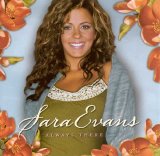 Sara Evans - Always There