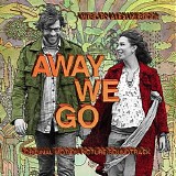 Various artists - Away We Go Original Motion Picture Soundtrack