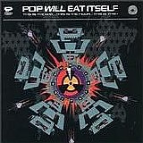 Pop Will Eat Itself - This Is The Day... This Is The Hour... This Is This!