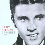 Ricky Nelson - Greatest Hits