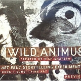 Rich Shapero - Wild Animus Preview: An Art Brut Storytelling Experiment