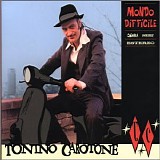 Tonino Carotone - Mondo difficile