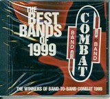 Various artists - The Best Bands of 1999: Band to Band Combat