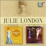 Julie London - Sophisticated Lady/For the Night People