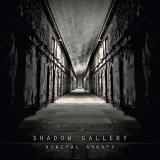 Shadow Gallery - Digital Ghosts [Limited Edition]