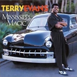 Terry Evans - Mississippi Magic