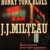 Jean-Jacques MILTEAU - Honky Tonk-Blues