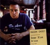 Mason Casey - Deep Blue Dream