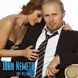 John Németh - Love Me Tonight