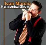 Ivan Marcio - Harmonica Show / Demo CD