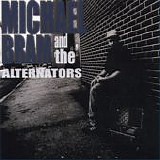 Michael Bram & The Alternators - Michael Bram & The Alternators