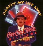Choo Choo Charlie Williams and The Spitfires - Harpin' My Life Away
