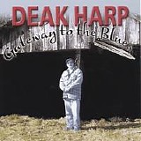 Deak Harp - Gateway To The Blues