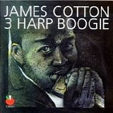 James Cotton - 3 Harp Boogie