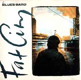 The Blues Band - Fat City