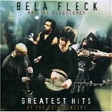 Bela Fleck and The Fleckstones - Greatest Hits of the 20th Cent