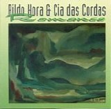 Rildo Hora - Romance c/ Cia Das Cordas
