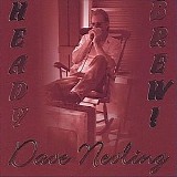 Dave Nevling - Heady Brew