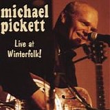 Michael Pickett - Live at Winterfolk!