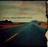 Blues Traveler - Travelogue: Blues Traveler Classics