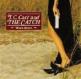 T.C. Carr and The Catch - Black Shoes
