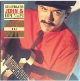 Studebaker John & The Hawks - Born To Win