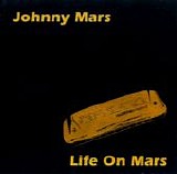 Johnny Mars - Life On Mars