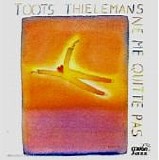Toots Thielemans - Ne Me Quitte Pas