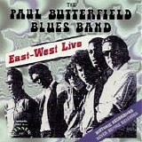 Paul Butterfield - East-West Live