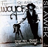 Slawek - D'est en ouest