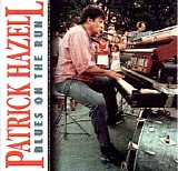 Patrick Hazell - Blues on the Run