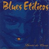 Blues Etilicos - Dente de Ouro