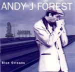 Andy J. Forest - Blue Orleans