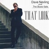 Dave Nevling - That Look