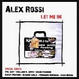 Alex Rossi - Let Me In