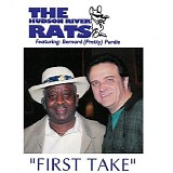The Hudson River Rats - First Take