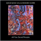 Richard Hunter - All You Good People (with Sugar Mama UK)