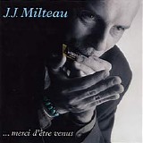 Jean-Jacques Milteau - ... merci d'être venus