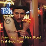 Jason Ricci - Feel Good Funk