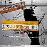 Jean-Jacques Milteau - Live, hot n'blue