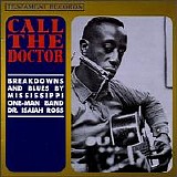 Dr. Isaiah Ross - Call The Doctor