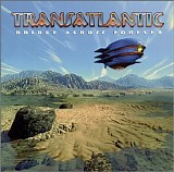 Transatlantic - Bridge Across Forever