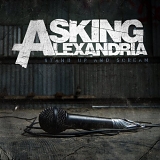 Asking Alexandria - Stand Up And Scream -2009-