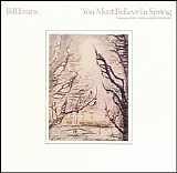 Evans, Bill (Piano) - You Must Believe In Spring