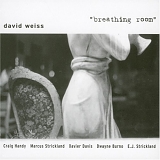 Weiss, David - Breathing room