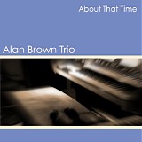 Brown, Alan - About That Time