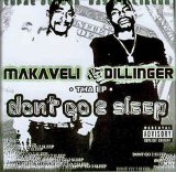 2 Pac - makaveli et dillinger don't go 2 sleep